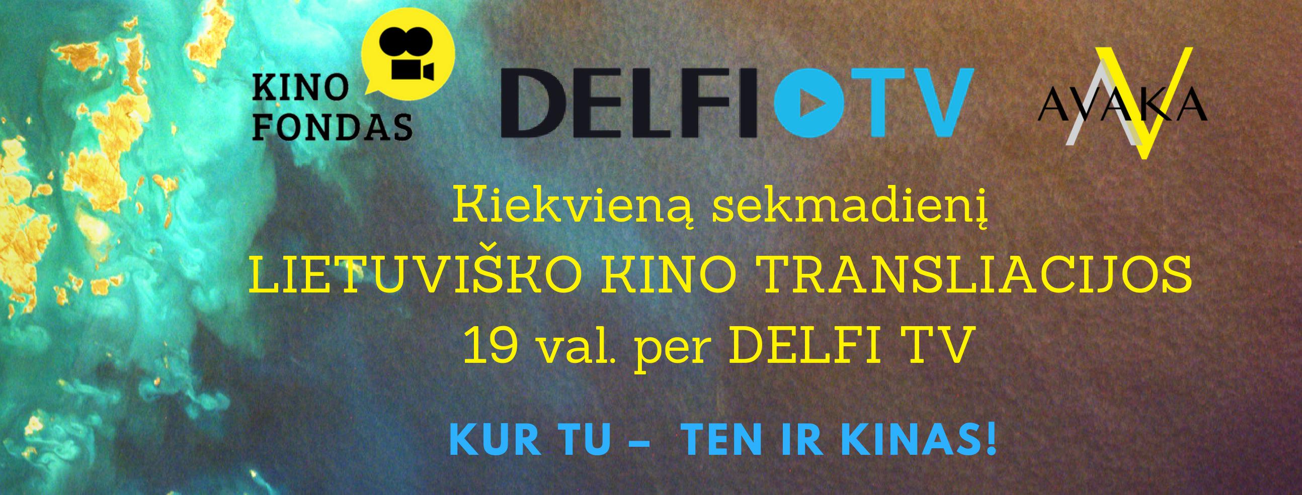 NEMOKAMOS LIETUVIŠKO KINO TRANSLIACIJOS PER DELFI TV