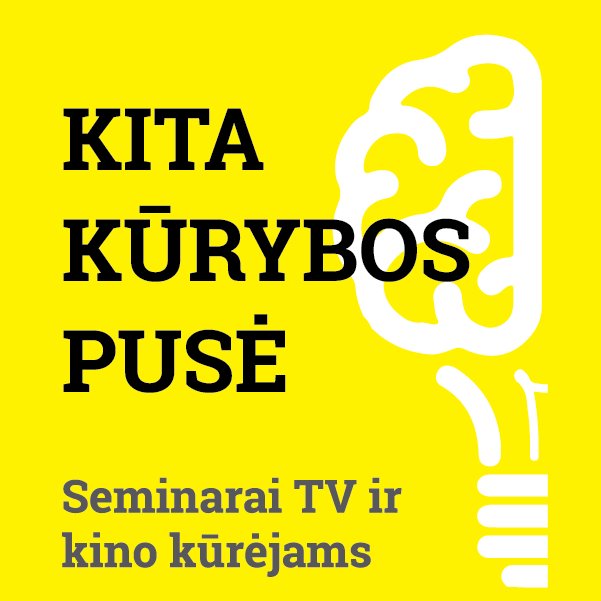„KITA KŪRYBOS PUSĖ“ ATMINTINĖ