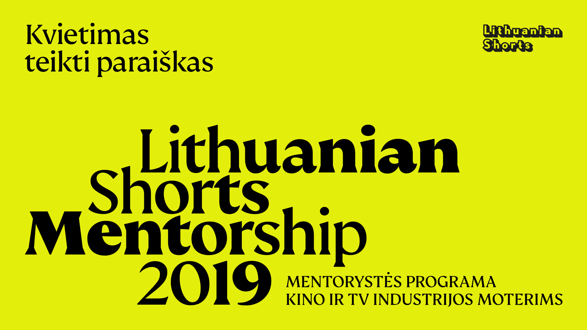 LIETUVOS KINO IR TELEVIZIJOS MOTERYS KVIEČIAMOS Į MENTORYSTĖS PROGRAMĄ
