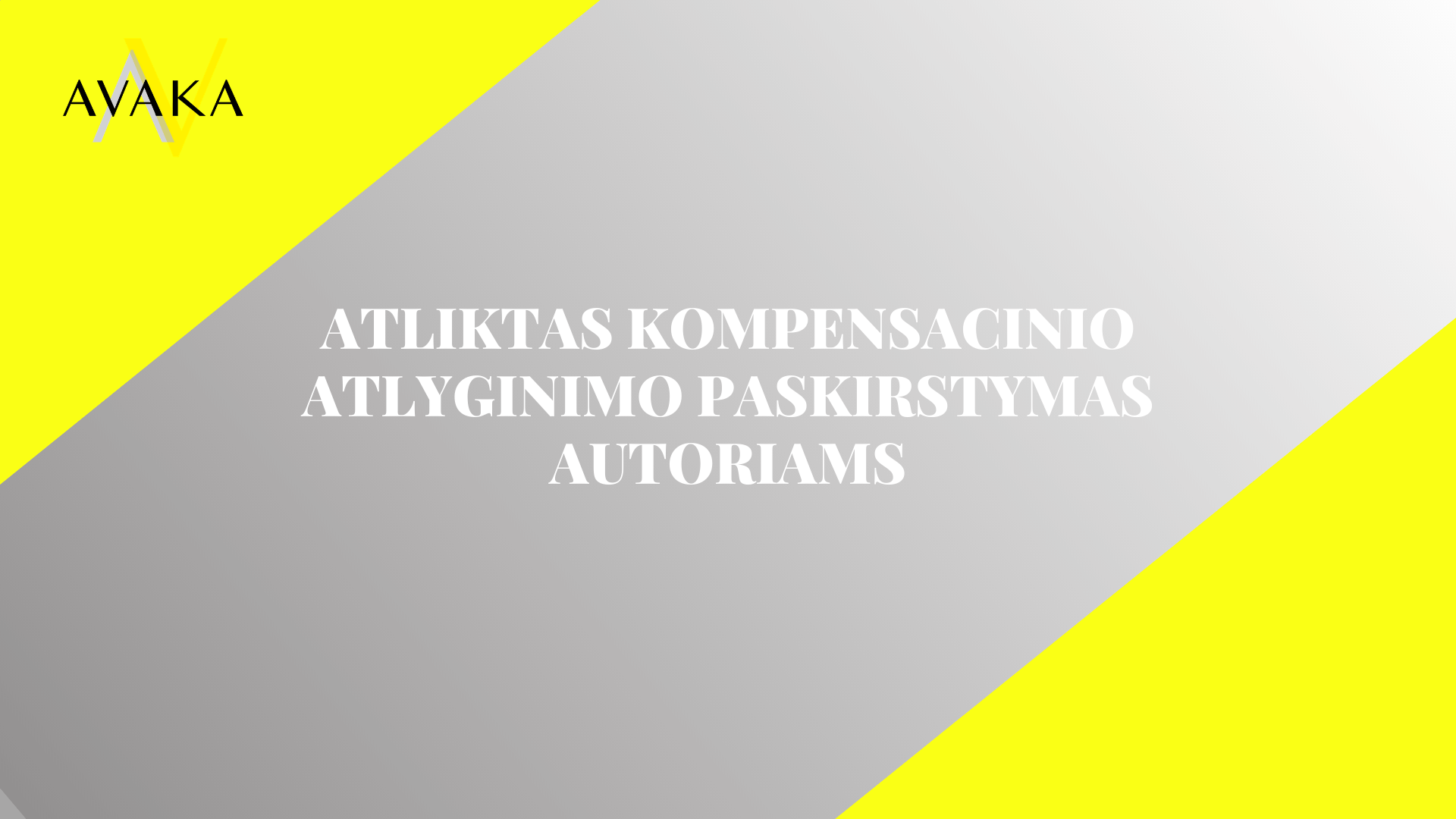 ATLIKTAS KOMPENSACINIO ATLYGINIMO UŽ ATGAMINIMĄ ASMENINIAIS TIKSLAIS PASKIRSTYMO AUTORIAMS LIKUTIS