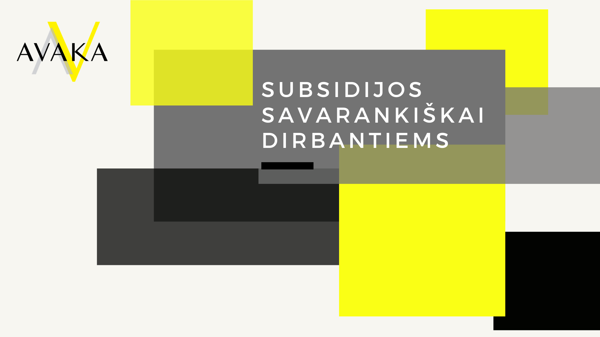 Subsidijos savarankiškai dirbantiems