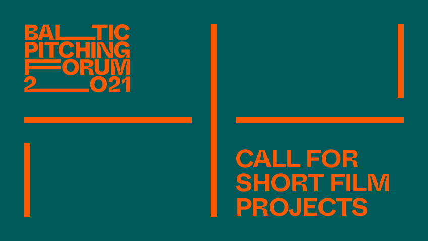 Baltijos šalių trumpametražių filmų forumas „Baltic Pitching Forum“ kviečia teikti paraiškas